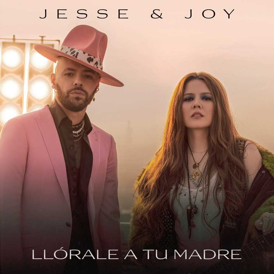 Jesse & Joy - Llorale a tu madre